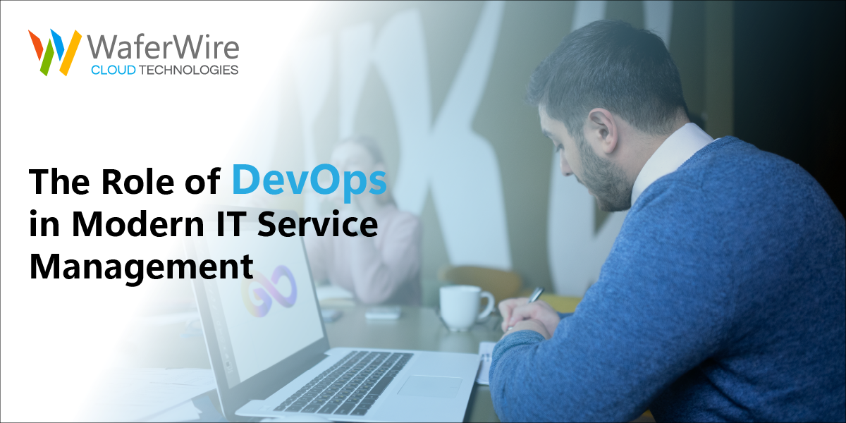 The Crucial Role of DevOps in Modern IT Service Management: Unleashing Efficiency and Innovation