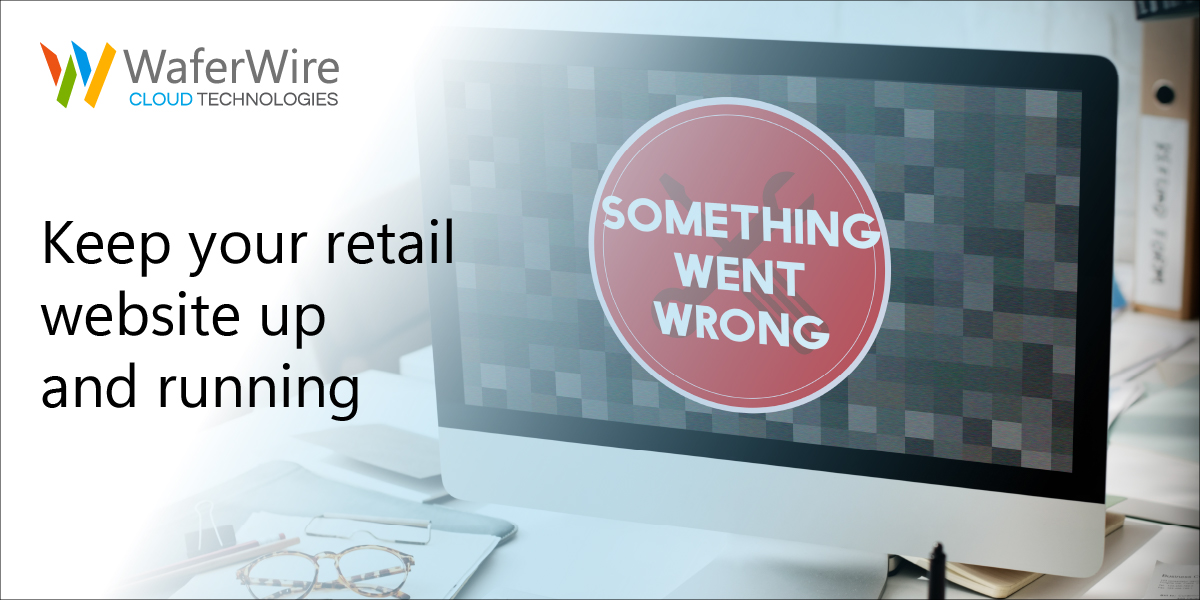 How can you avoid costly outages of your Retail website with Microsoft Power Platform and Microsoft Azure Solutions?